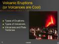 Volcanic Eruptions or Volcanoes are Cool PowerPoint PPT Presentation