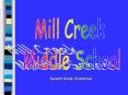 Mill Creek PowerPoint PPT Presentation