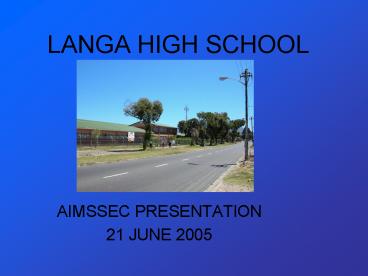 LANGA HIGH SCHOOL