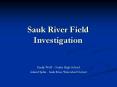 Sauk River Field Investigation PowerPoint PPT Presentation