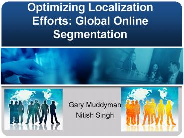 Optimizing Localization Efforts: Global Online Segmentation