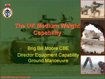 The UK Medium Weight Capability