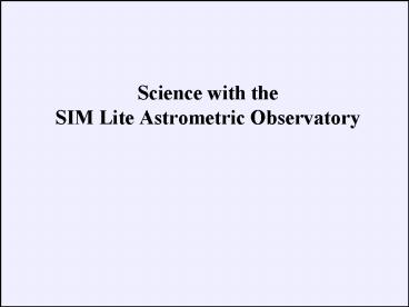 Science with the SIM Lite Astrometric Observatory