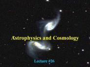 Astrophysics and Cosmology