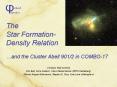 The Star Formation- Density Relation   PowerPoint PPT Presentation