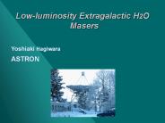 Lowluminosity Extragalactic H2O Masers