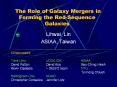 The Role of Galaxy Mergers in Forming the Red-Sequence Galaxies PowerPoint PPT Presentation