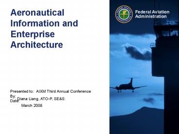 Aeronautical Information and Enterprise Architecture