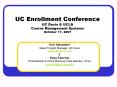 UC Enrollment Conference UC Davis PowerPoint PPT Presentation