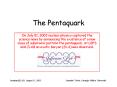 The Pentaquark PowerPoint PPT Presentation