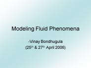 Modeling Fluid Phenomena