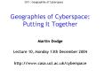 Geographies of Cyberspace: Putting It Together PowerPoint PPT Presentation