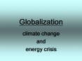 Globalization PowerPoint PPT Presentation