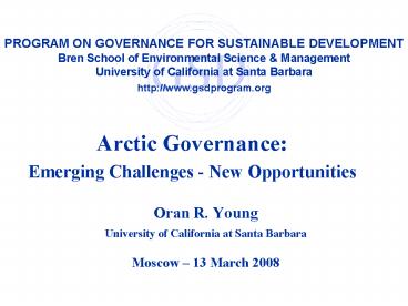 Arctic Governance: Emerging Challenges New Opportunities