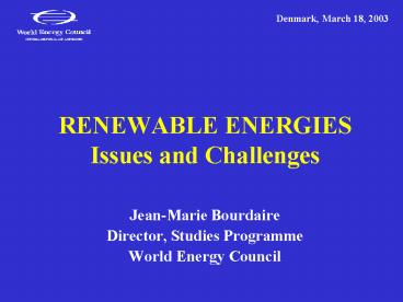 RENEWABLE ENERGIES Issues and Challenges