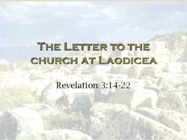 The Letter to the church at Laodicea