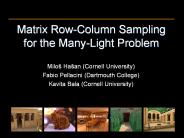 Matrix Row-Column Sampling for the Many-Light Problem