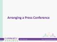 Arranging a Press Conference PowerPoint PPT Presentation