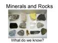 Minerals and Rocks PowerPoint PPT Presentation