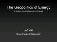 The Geopolitics of Energy PowerPoint PPT Presentation