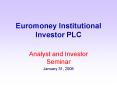 Euromoney Institutional Investor PLC PowerPoint PPT Presentation