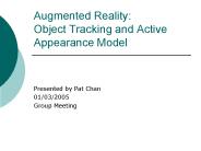 Augmented Reality: Object Tracking and Active Appearance Model