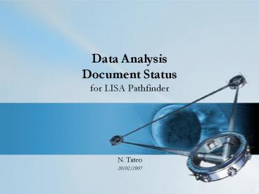 Data Analysis Document Status for LISA Pathfinder