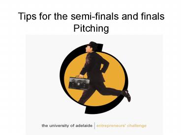 Tips for the semifinals and finals Pitching