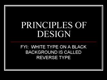 PRINCIPLES OF DESIGN