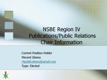 NSBE Region IV PublicationsPublic Relations Chair Information