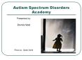 Autism Spectrum Disorders Academy PowerPoint PPT Presentation