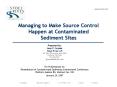 Managing to Make Source Control Happen at Contaminated Sediment Sites PowerPoint PPT Presentation