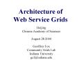 Architecture of Web Service Grids PowerPoint PPT Presentation