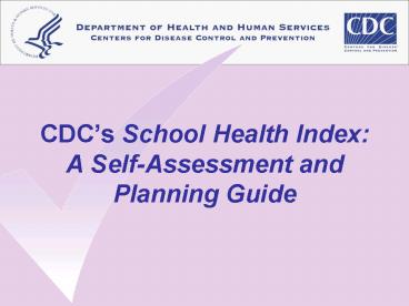 CDCs School Health Index: A SelfAssessment and Planning Guide