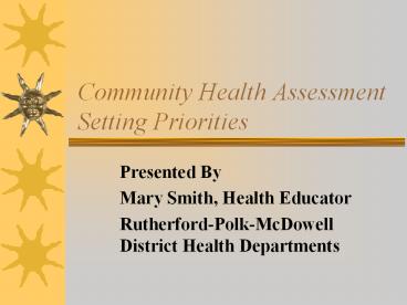 Community Health Assessment Setting Priorities