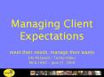 Managing Client Expectations PowerPoint PPT Presentation
