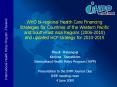 WHO biregional Health Care Financing Strategies for Countries of the Western Pacific and SouthEast A PowerPoint PPT Presentation