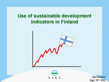 Use of sustainable development indicators in Finland