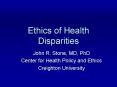 Ethics of Health Disparities PowerPoint PPT Presentation