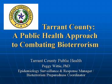 A Public Health Approach to Combating Bioterrorism