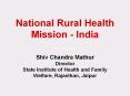 National%20Rural%20Health%20Mission%20-%20India PowerPoint PPT Presentation