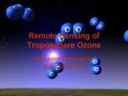 Remote Sensing of Troposphere Ozone