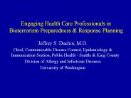 Engaging Health Care Professionals in Bioterrorism Preparedness
