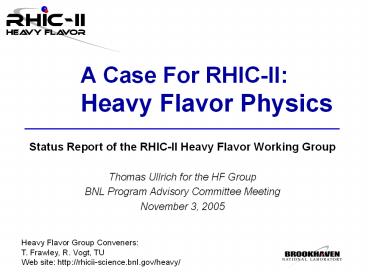 A Case For RHICII: Heavy Flavor Physics