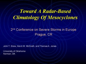 Toward A Radar-Based Climatology Of Mesocyclones