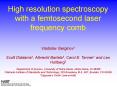High resolution spectroscopy with a femtosecond laser frequency comb PowerPoint PPT Presentation