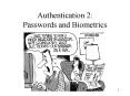Authentication 2: Passwords and Biometrics PowerPoint PPT Presentation