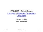 EECS150 Digital Design Lecture 8 Hardware Description Languages
