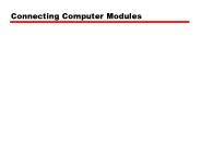 Connecting Computer Modules
