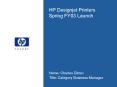 HP Designjet Printers Spring FY03 Launch PowerPoint PPT Presentation